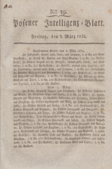 Posener Intelligenz-Blatt. 1832, Nro. 59 (9 März)