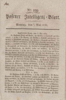 Posener Intelligenz-Blatt. 1832, Nro. 109 (7 Mai)