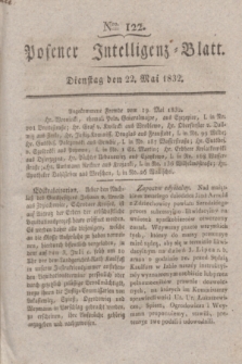 Posener Intelligenz-Blatt. 1832, Nro 122 (22 Mai)