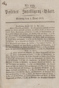 Posener Intelligenz-Blatt. 1832, Nro. 133 (4 Juni)