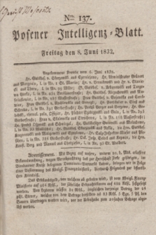 Posener Intelligenz-Blatt. 1832, Nro. 137 (8 Juni) + dod.