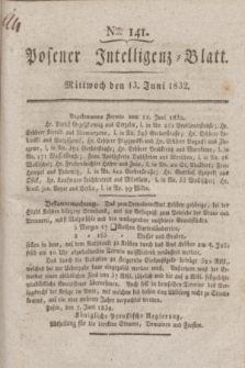 Posener Intelligenz-Blatt. 1832, Nro. 141 (13 Juni)