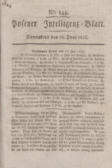 Posener Intelligenz-Blatt. 1832, Nro. 144 (16 Juni)