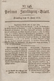 Posener Intelligenz-Blatt. 1832, Nro. 146 (19 Juni)