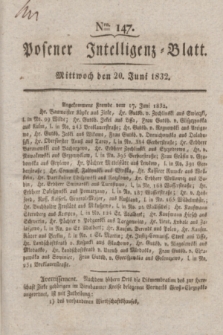 Posener Intelligenz-Blatt. 1832, Nro. 147 (20 Juni)