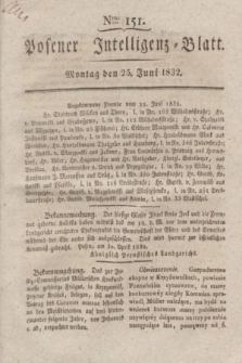 Posener Intelligenz-Blatt. 1832, Nro. 151 (25 Juni)