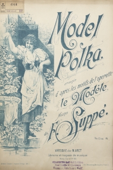 Model Polka : arrangée d'après les motifs de l'operette le Modèle