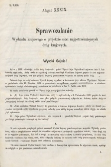 [Kadencja III, sesja II, al. 39] Alegata do Sprawozdań Stenograficznych z Drugiej Sesyi Trzeciego Peryodu Sejmu Galicyjskiego z r. 1871. Alegat 39