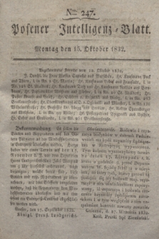 Posener Intelligenz-Blatt. 1832, Nro. 247 (15 Oktober)