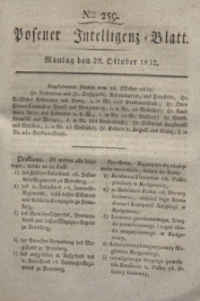 Posener Intelligenz-Blatt. 1832, Nro. 259 (29 Oktober)