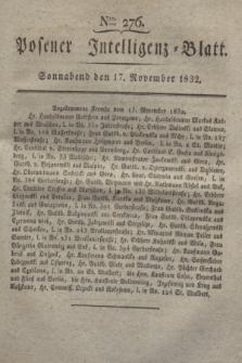 Posener Intelligenz-Blatt. 1832, Nro. 276 (17 November)