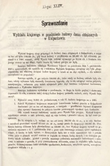 [Kadencja III, sesja II, al. 44] Alegata do Sprawozdań Stenograficznych z Drugiej Sesyi Trzeciego Peryodu Sejmu Galicyjskiego z r. 1871. Alegat 44