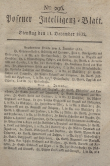 Posener Intelligenz-Blatt. 1832, Nro. 296 (11 December)