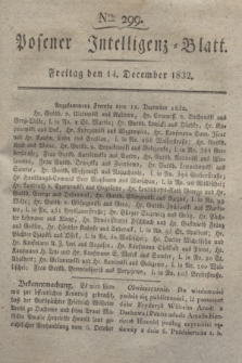Posener Intelligenz-Blatt. 1832, Nro. 299 (14 December)