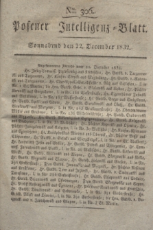 Posener Intelligenz-Blatt. 1832, Nro. 306 (22 December)