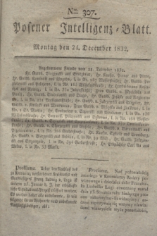 Posener Intelligenz-Blatt. 1832, Nro. 307 (24 December)