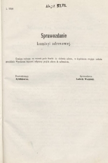 [Kadencja III, sesja II, al. 46] Alegata do Sprawozdań Stenograficznych z Drugiej Sesyi Trzeciego Peryodu Sejmu Galicyjskiego z r. 1871. Alegat 46