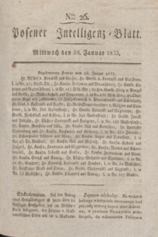 Posener Intelligenz-Blatt. 1833, Nro. 26 (30 Januar) + dod.