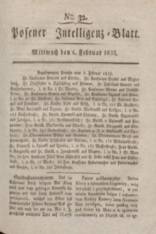 Posener Intelligenz-Blatt. 1833, Nro. 32 (6 Februar)