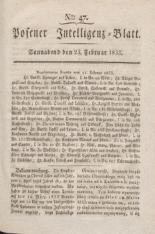 Posener Intelligenz-Blatt. 1833, Nro. 47 (23 Februar)