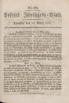 Posener Intelligenz-Blatt. 1833, Nro. 67 (19 März)