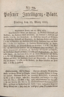 Posener Intelligenz-Blatt. 1833, Nro. 70 (22 März) + dod.