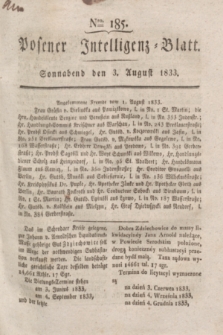 Posener Intelligenz-Blatt. 1833, Nro. 185 (3 August)