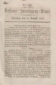 Posener Intelligenz-Blatt. 1833, Nro. 187 (6 August)