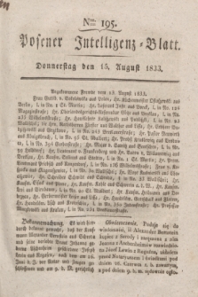 Posener Intelligenz-Blatt. 1833, Nro. 195 (15 August)