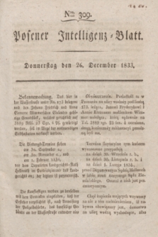 Posener Intelligenz-Blatt. 1833, Nro. 309 (26 December)