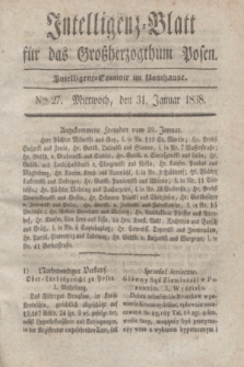 Intelligenz-Blatt für das Großherzogthum Posen. 1838, Nro. 27 (31 Januar)