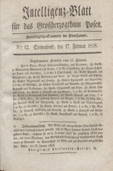 Intelligenz-Blatt für das Großherzogthum Posen. 1838, Nro. 42 (17 Februar) + dod.