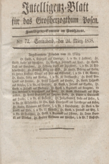 Intelligenz-Blatt für das Großherzogthum Posen. 1838, Nro. 72 (24 März)