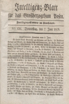Intelligenz-Blatt für das Großherzogthum Posen. 1838, Nro. 136 (7 Juni)