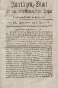 Intelligenz-Blatt für das Großherzogthum Posen. 1838, Nro. 138 (9 Juni)