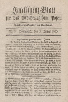 Intelligenz-Blatt für das Großherzogthum Posen. 1835, Nro. 3 (3 Januar)