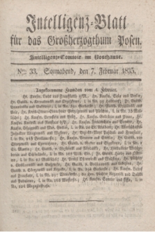 Intelligenz-Blatt für das Großherzogthum Posen. 1835, Nro. 33 (7 Februar)