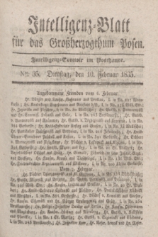 Intelligenz-Blatt für das Großherzogthum Posen. 1835, Nro. 35 (10 Februar)