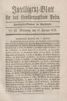 Intelligenz-Blatt für das Großherzogthum Posen. 1835, Nro. 42 (18 Februar)