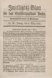 Intelligenz-Blatt für das Großherzogthum Posen. 1835, Nro. 56 (6 März)