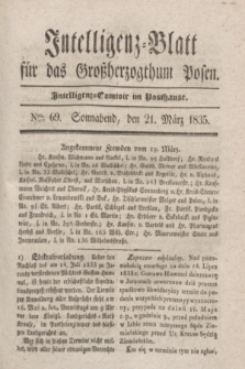Intelligenz-Blatt für das Großherzogthum Posen. 1835, Nro. 69 (21 März)