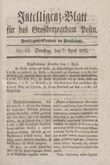 Intelligenz-Blatt für das Großherzogthum Posen. 1835, Nro. 83 (7 April)
