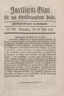 Intelligenz-Blatt für das Großherzogthum Posen. 1835, Nro. 103 (30 April)
