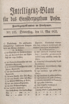 Intelligenz-Blatt für das Großherzogthum Posen. 1835, Nro. 115 (14 Mai)