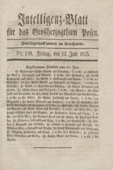 Intelligenz-Blatt für das Großherzogthum Posen. 1835, Nro. 140 (12 Juni)
