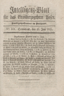 Intelligenz-Blatt für das Großherzogthum Posen. 1835, Nro. 141 (13 Juni)