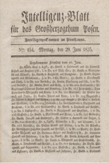 Intelligenz-Blatt für das Großherzogthum Posen. 1835, Nro. 154 (29 Juni)