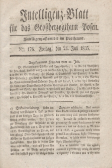 Intelligenz-Blatt für das Großherzogthum Posen. 1835, Nro. 176 (24 Juli)