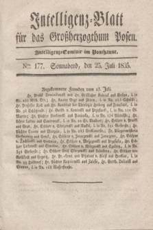 Intelligenz-Blatt für das Großherzogthum Posen. 1835, Nro. 177 (25 Juli)