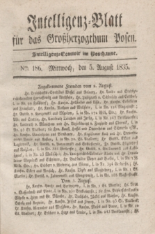 Intelligenz-Blatt für das Großherzogthum Posen. 1835, Nro. 186 (5 August)